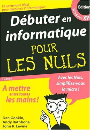 Débuter en informatique pour les Nuls