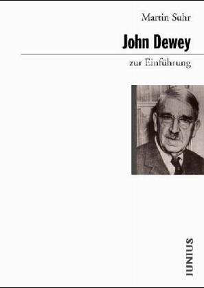 John Dewey zur Einführung.