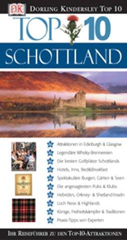 Top 10 Schottland. Ihr Reiseführer zu den Top-10-Attraktionen