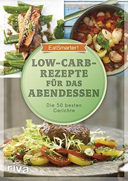 Low-Carb-Rezepte für das Abendessen: Die 50 besten Gerichte