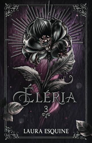 ÉLÉRIA: L'orchidée noire (Tome 3)