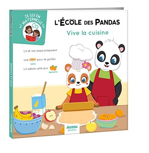 L'école des pandas. Vive la cuisine !