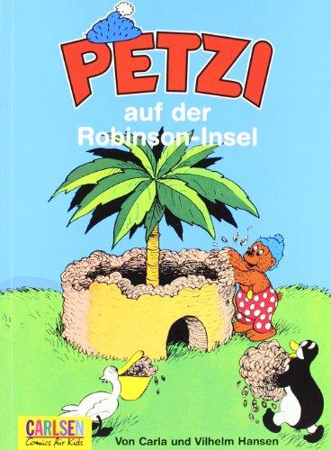 Petzi, Bd.13, Petzi auf der Robinson-Insel: Eine Bildergeschichte