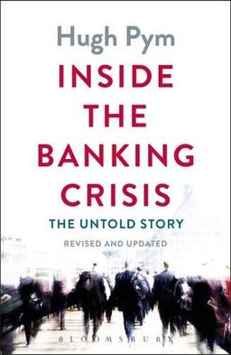 Inside the Banking Crisis: The Untold Story