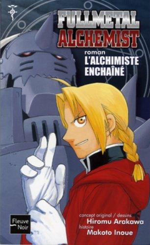 Fullmetal alchemist. Vol. 2. L'alchimiste enchaîné