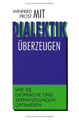 Mit Dialektik überzeugen