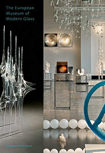 The European Museum of Modern Glass: A Tour of the Collection (Museumsstück)