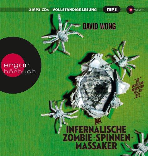 Das infernalische Zombie-Spinnen-Massaker (MP3-Ausgabe)