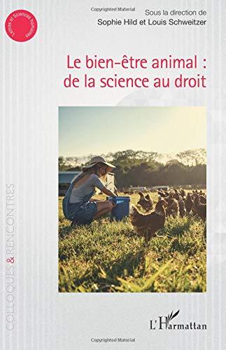 Le bien-être animal : de la science au droit