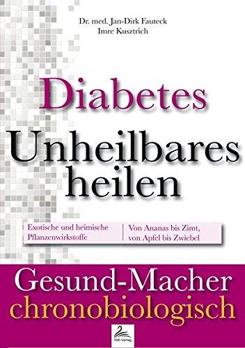 &#xFEFF;Diabetes: Unheilbares heilen