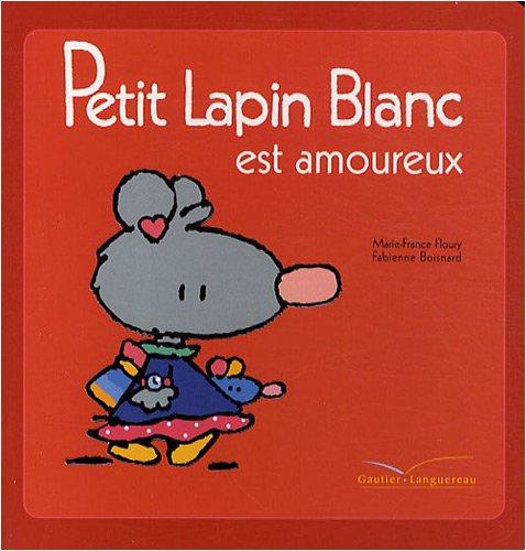 Petit Lapin blanc est amoureux