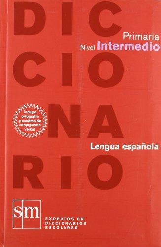 Diccionario lengua española, primaria, nivel intermedio