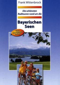 Die schönsten Radtouren rund um die Bayerischen Seen