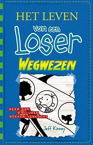 Wegwezen (Het leven van een loser, Band 12)