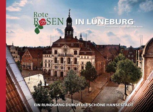 Rote Rosen in Lüneburg: Ein Rundgang durch die schöne Hansestadt