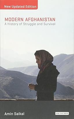 Modern Afghanistan: A History of Struggle and Survival