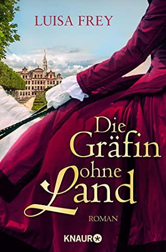 Die Gräfin ohne Land: Roman