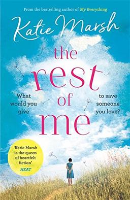 The Rest of Me: the uplifting new novel from the bestselling author of My Everything