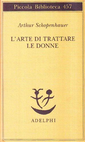 L'arte di trattare le donne