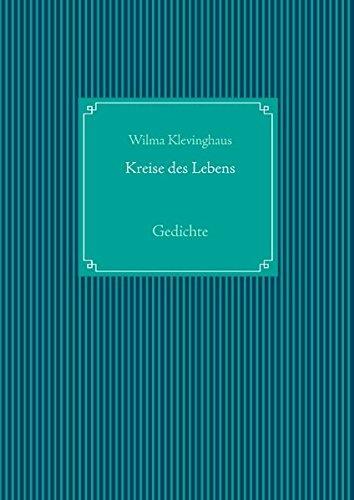 Kreise des Lebens: Gedichte