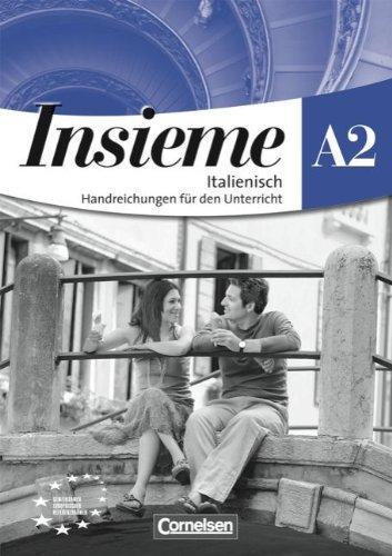 Insieme - Aktuelle Ausgabe: A2 - Handreichungen für den Unterricht: Europäischer Referenzrahmen: B1