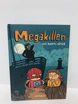 Megakillen och havets skräck