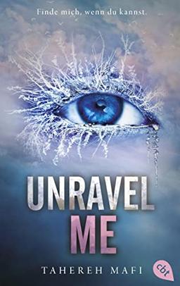 Unravel Me: Die Fortsetzung der mitreißenden Romantasy-Reihe. TikTok made me buy it (Die "Shatter me"-Reihe, Band 2)