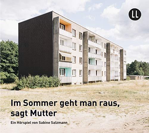 Im Sommer Geht Man Raus,Sagt Mutter