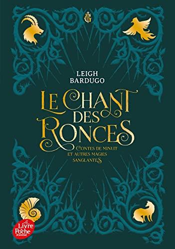 Le chant des ronces : contes de minuit et autres magies sanglantes