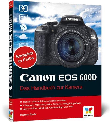 Canon EOS 600D: Das Handbuch zur Kamera