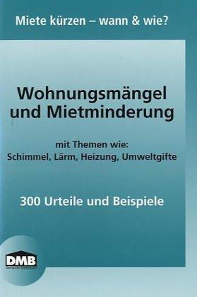 Wohnungsmängel und Mietminderung