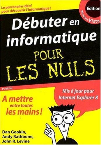 Débuter en informatique édition Vista : pour les nuls