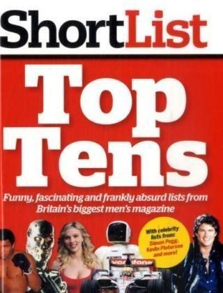 Shortlist Top Tens (Shortlist Magazine)