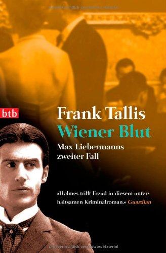 Wiener Blut: Max Liebermanns zweiter Fall