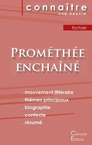 Fiche de lecture Prométhée enchaîné de Eschyle (Analyse littéraire de référence et résumé complet)