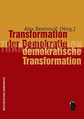 Transformation der Demokratie - demokratische Transformation