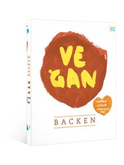 vegan backen: einfach - lecker - laktosefrei