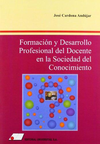 Fomación y desarrollo profesional del docente en la sociedad del conocimiento