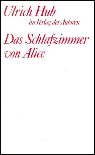 Das Schlafzimmer von Alice