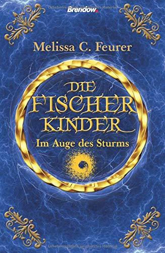 Die Fischerkinder. Im Auge des Sturms: Roman