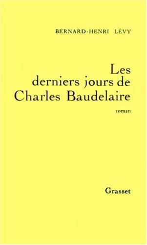 Les Derniers jours de Charles Baudelaire