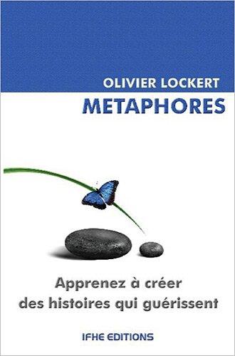 Métaphores : les histoires qui guérissent