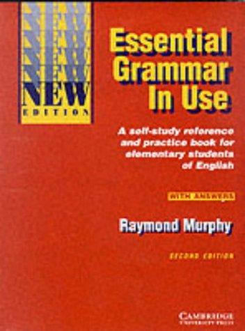 Essential Grammar in Use: With Answers [With Supplmentary Exercises]