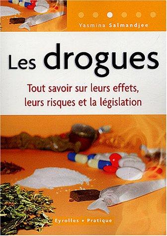 Les drogues : tout savoir sur leurs effets, leurs risques et la législation