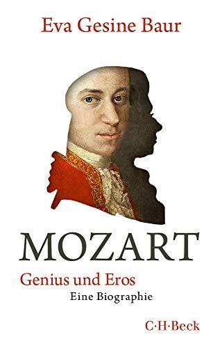 Mozart: Genius und Eros