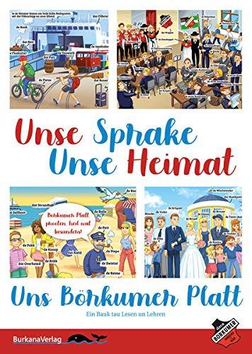 Unse Sprake-Unse Heimat-Uns Börkumer Platt: Ein Bauk tau Lesen und Lehren