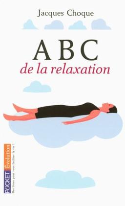 Abc de la relaxation