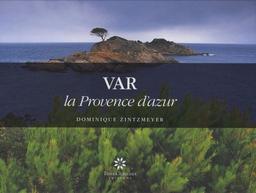 Var : la Provence d'Azur