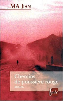 Chemins de poussière rouge