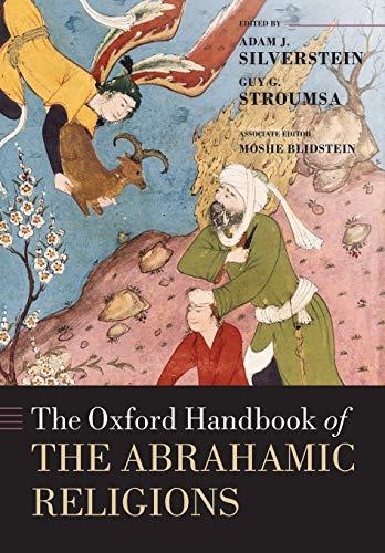 The Oxford Handbook of the Abrahamic Religions (Oxford Handbooks)